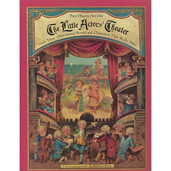Pre-Owned Little Actors Theater: Four Plays to Act Out With Three-Dimensional Scenes and Characters That Really Move (English and German Edition) (Hardcover) 0399208461 9780399208461