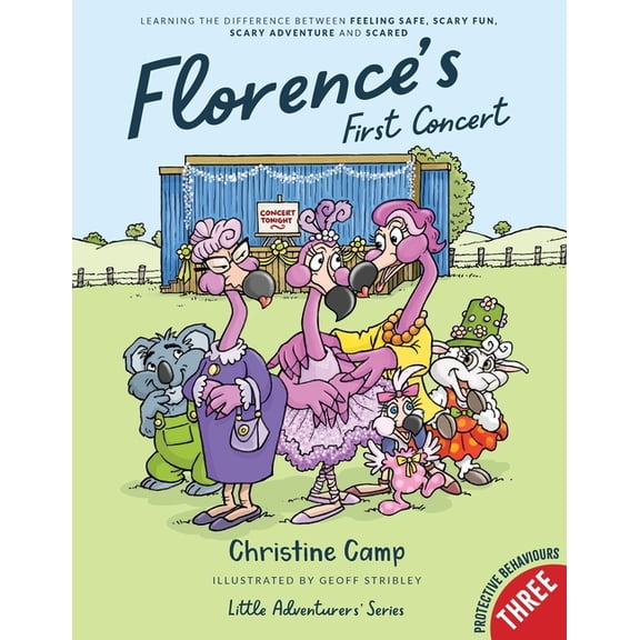 Little Adventurers Florence's First Concert: Learning the difference between feelings safe, scary fun, scary adventure and scared, Book 1, (Paperback)