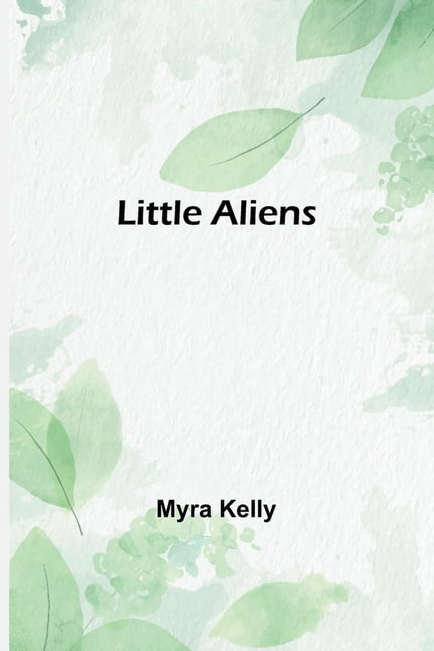 Little Aliens, (Paperback)