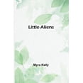 thumbnail image 1 of Little Aliens, (Paperback), 1 of 1
