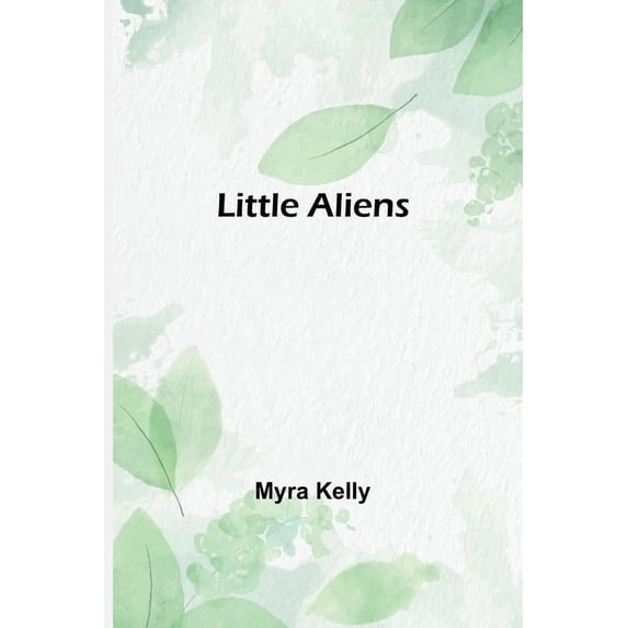 Little Aliens, (Paperback)