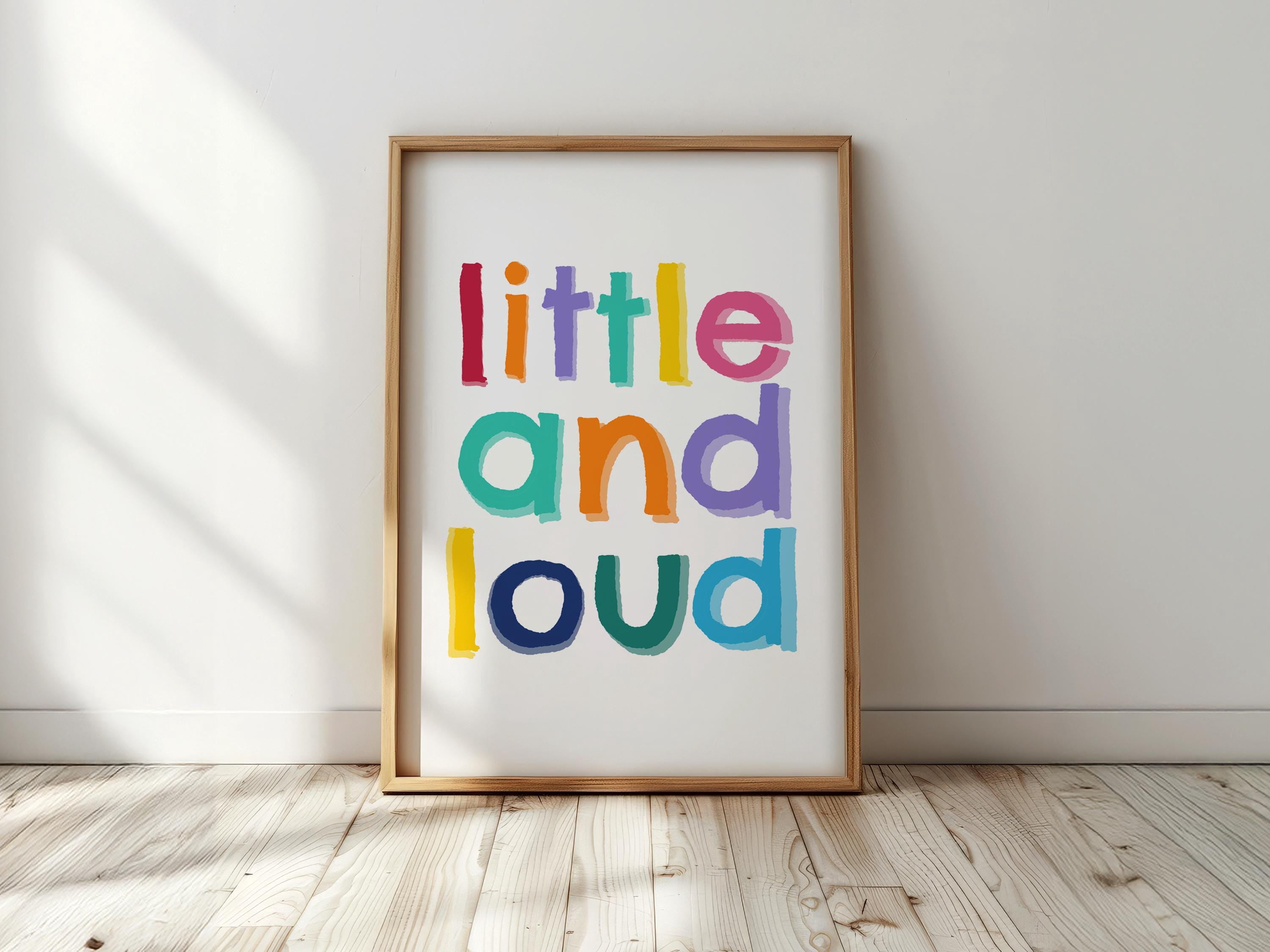 Little And Loud Fun Text Art Nursery Bedroom Poster , Poster Print Only ...