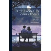 Little Ann and Other Poems, Hardcover
