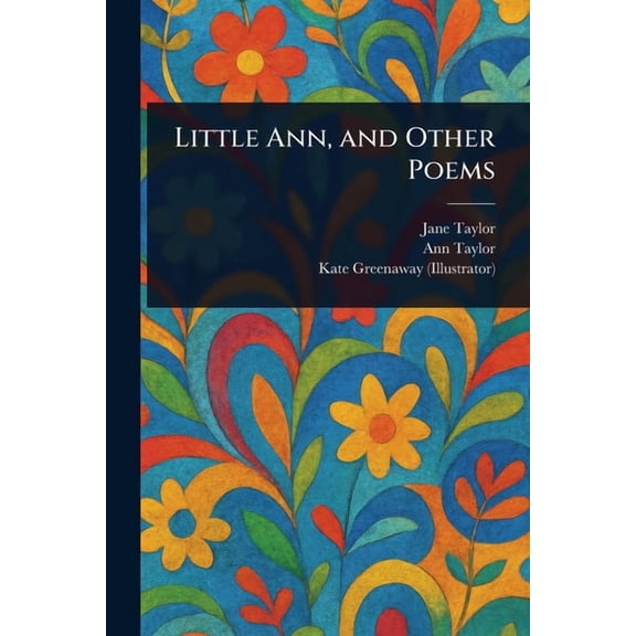 Little Ann, and Other Poems, (Paperback)