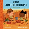 thumbnail image 1 of Pre-Owned Little Archaeologist (Board book) 076249753X 9780762497539, 1 of 1