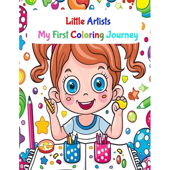 Little Artists: My First Coloring Journey, (Paperback)