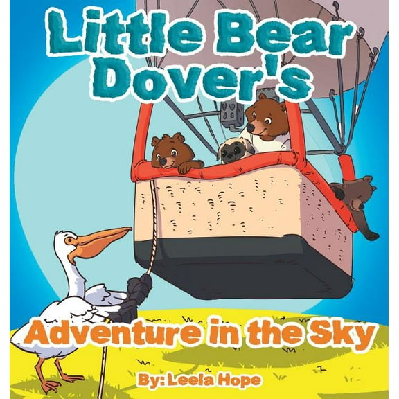 Little Bear Dover's Adventure in the Sky, (Hardcover)