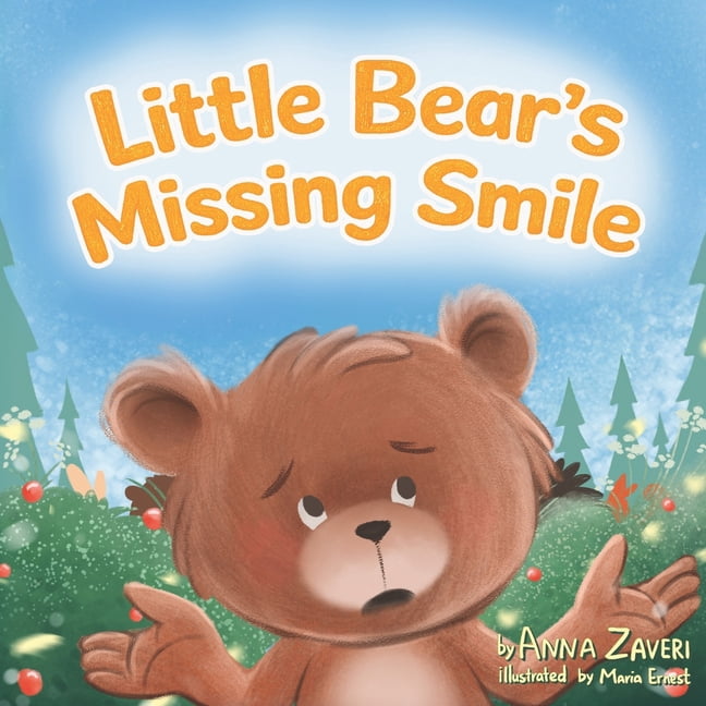 Little Bear's Missing Smile: A Heartwarming Children's Picture Book About Friendship and Emotions, (Paperback)