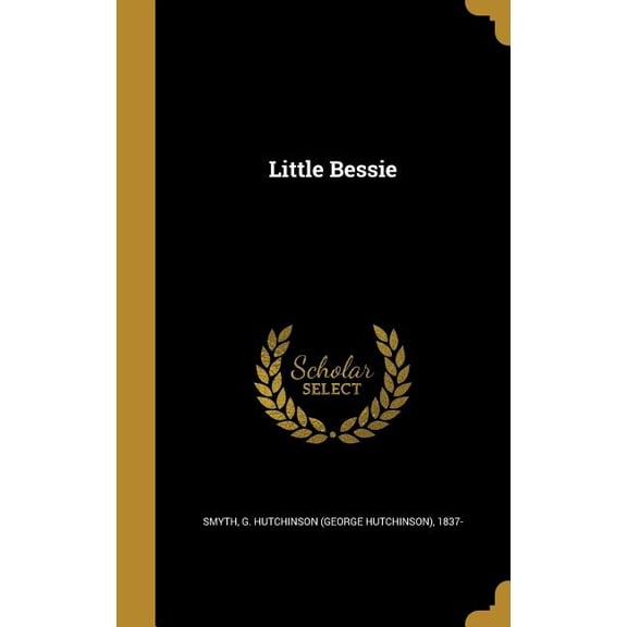 Little Bessie (Hardcover)