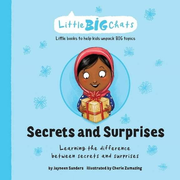 Little Big Chats Secrets and Surprises: Learning the difference between secrets and surprises, (Paperback)
