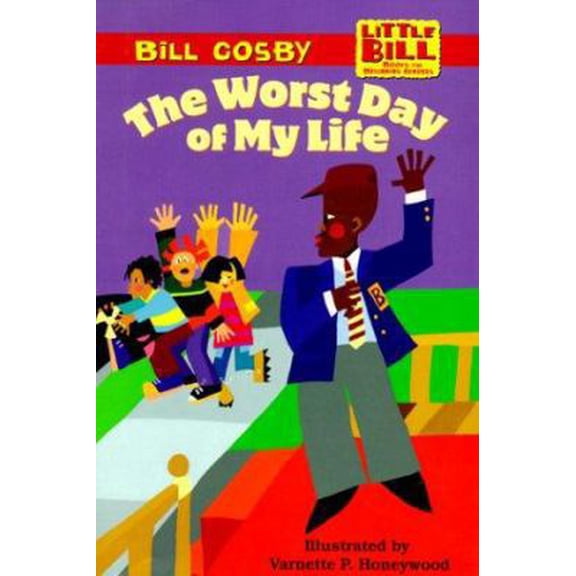 Pre-Owned Little Bill #10: Worst Day Of My Life, The (level 3) (Paperback) 059052190X 9780590521901