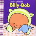 thumbnail image 1 of Pre-Owned Good Night, Little Billy-Bob Paperback, 1 of 1