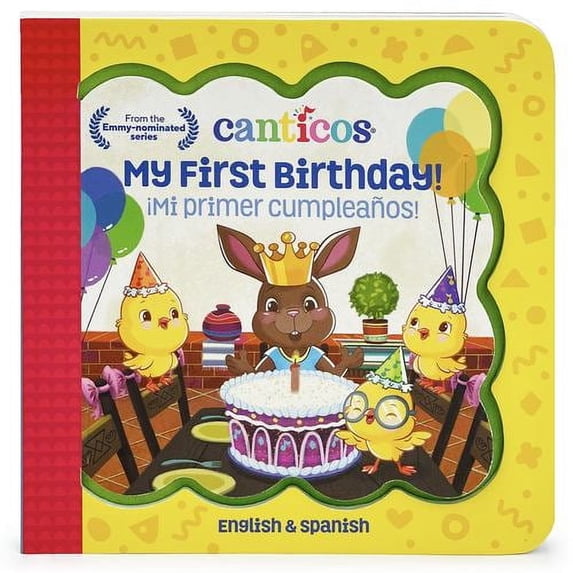 Little Bird Greetings: Canticos ¡Mi Primer Cumpleaños! / My First Birthday! (Bilingual): ¡Mi Primer Cumpleaños! (Board Book)