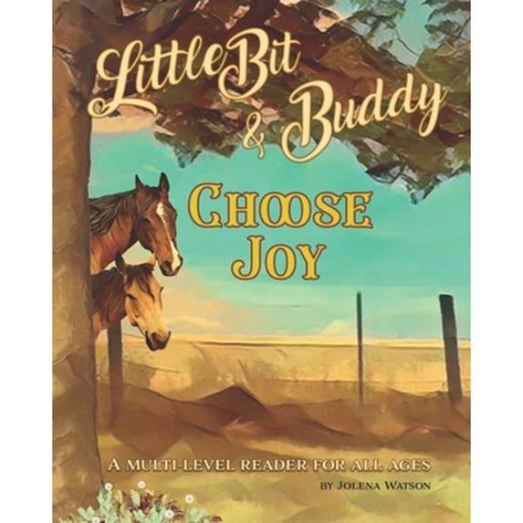 Pre-Owned Little Bit & Buddy: Choose Joy (Paperback 9798476597292) by Jolena Watson