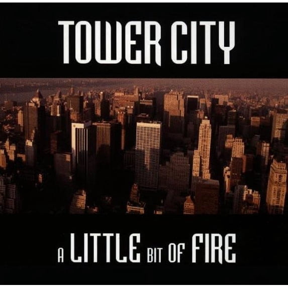 Tower City - Little Bit of Fire - Music & Performance - CD