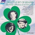 thumbnail image 1 of Little Bit Of Heaven: A Vintage Anthology Of 25 Irish Songs, 1 of 1
