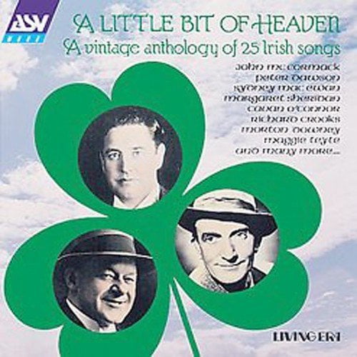 Little Bit Of Heaven: A Vintage Anthology Of 25 Irish Songs