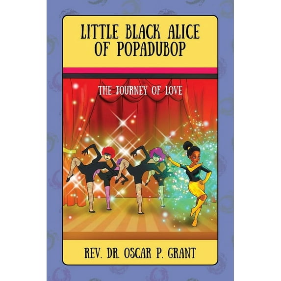 Little Black Alice of Popadubop: The Journey of Love (Paperback)