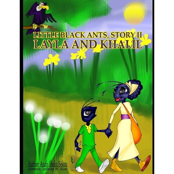 Little Black Ants, Story II: Layla & Khalil, (Paperback)