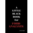 thumbnail image 1 of A Little Black Book: For Food Analysts Paperback, 1 of 1