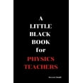 thumbnail image 1 of Little Black Book A Little Black Book: For Physics Teachers, Book 42, (Paperback), 1 of 1