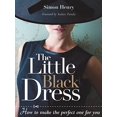 thumbnail image 1 of Pre-Owned The Little Black Dress: How to Make the Perfect One for You (Paperback) 1861086237 9781861086235, 1 of 1