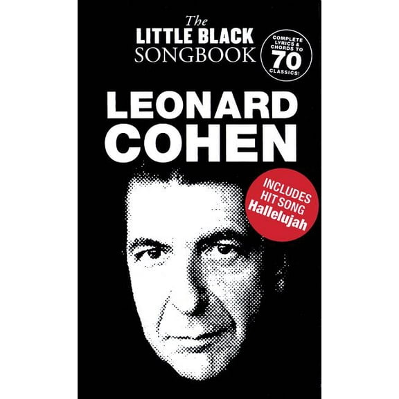 Little Black Songbooks Leonard Cohen - The Little Black Songbook: Chords/Lyrics, (Paperback)