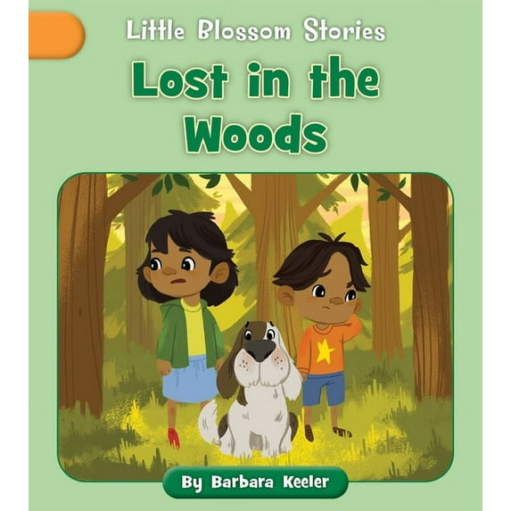 Little Blossom Stories Lost in the Woods, (Paperback)