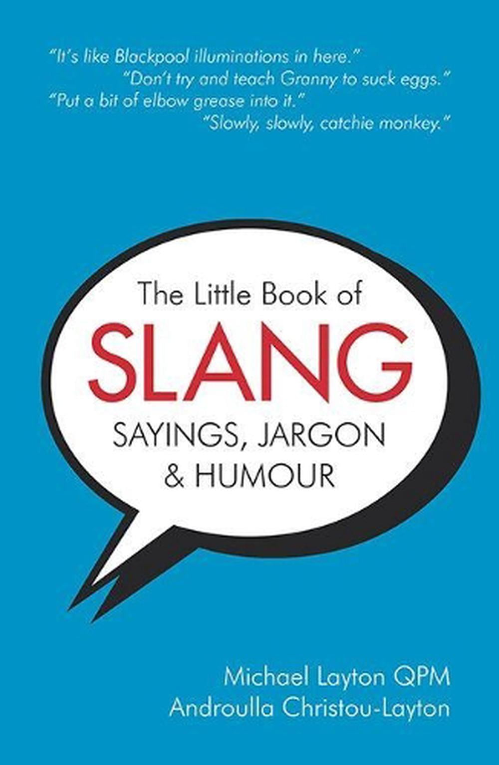 Little Book Of Slang, Sayings, Jargon & Humour