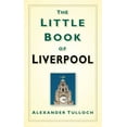 thumbnail image 1 of Little Book Of: The Little Book of Liverpool (Hardcover), 1 of 1