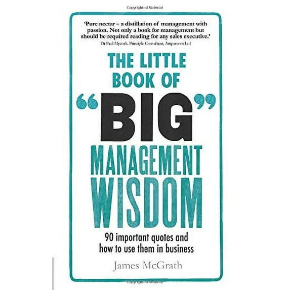 Little Book of Big Management Wisdom, The