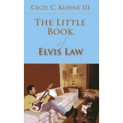 Pre-Owned Little Book of Elvis Law (Paperback) 1627221131 9781627221139