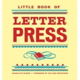 thumbnail image 1 of Pre-Owned Little Book of Letterpress (Hardcover) 0811875075 9780811875073, 1 of 1