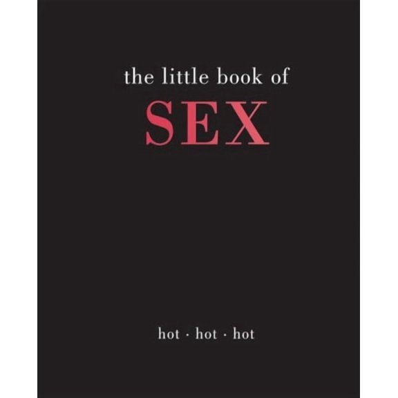 Little Book of Sex: Hot Hot Hot (Hardcover)