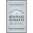 thumbnail image 1 of Little Books. Big Profits The Little Book of Sideways Markets: How to Make Money in Markets That Go Nowhere, Book 32, (Hardcover), 1 of 4