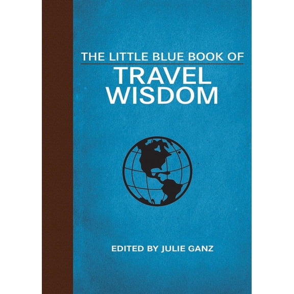 Little Books: The Little Blue Book of Travel Wisdom (Hardcover)