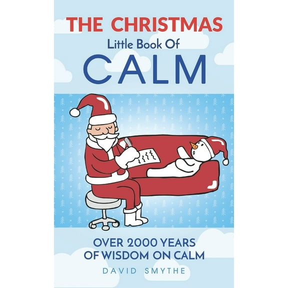 Little Books of Calm: The CHRISTMAS Little Book Of CALM (Paperback)