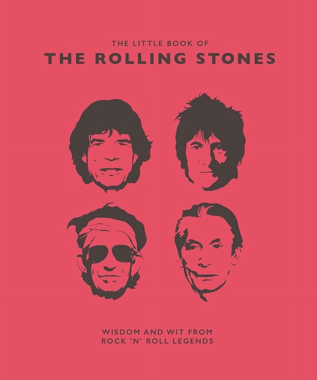 MALCOLM CROFT Little Books of Music: Little Book of the Rolling Stones: Wisdom and Wit from Rock 'n' Roll Legends (Hardcover)