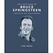 The Little Guide to Bruce Springsteen The Boss, Hardcover