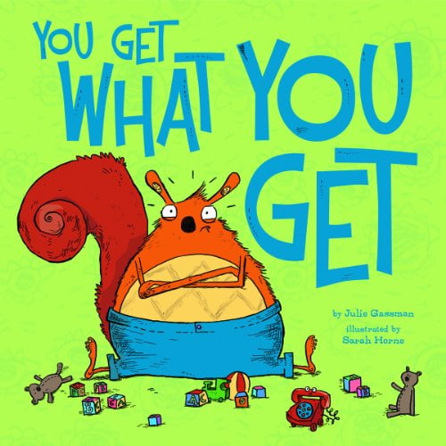 Pre-Owned You Get What You Get (Hardcover) 1479521574 9781479521579