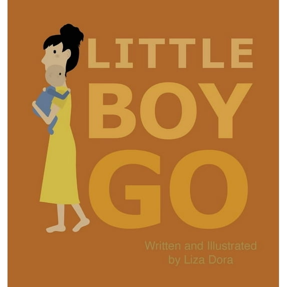 Little Boy Go, (Hardcover)