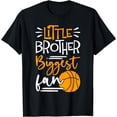 thumbnail image 1 of Little Brother Biggest Fan Basketball, Basketball Boys T-Shirt, 1 of 3