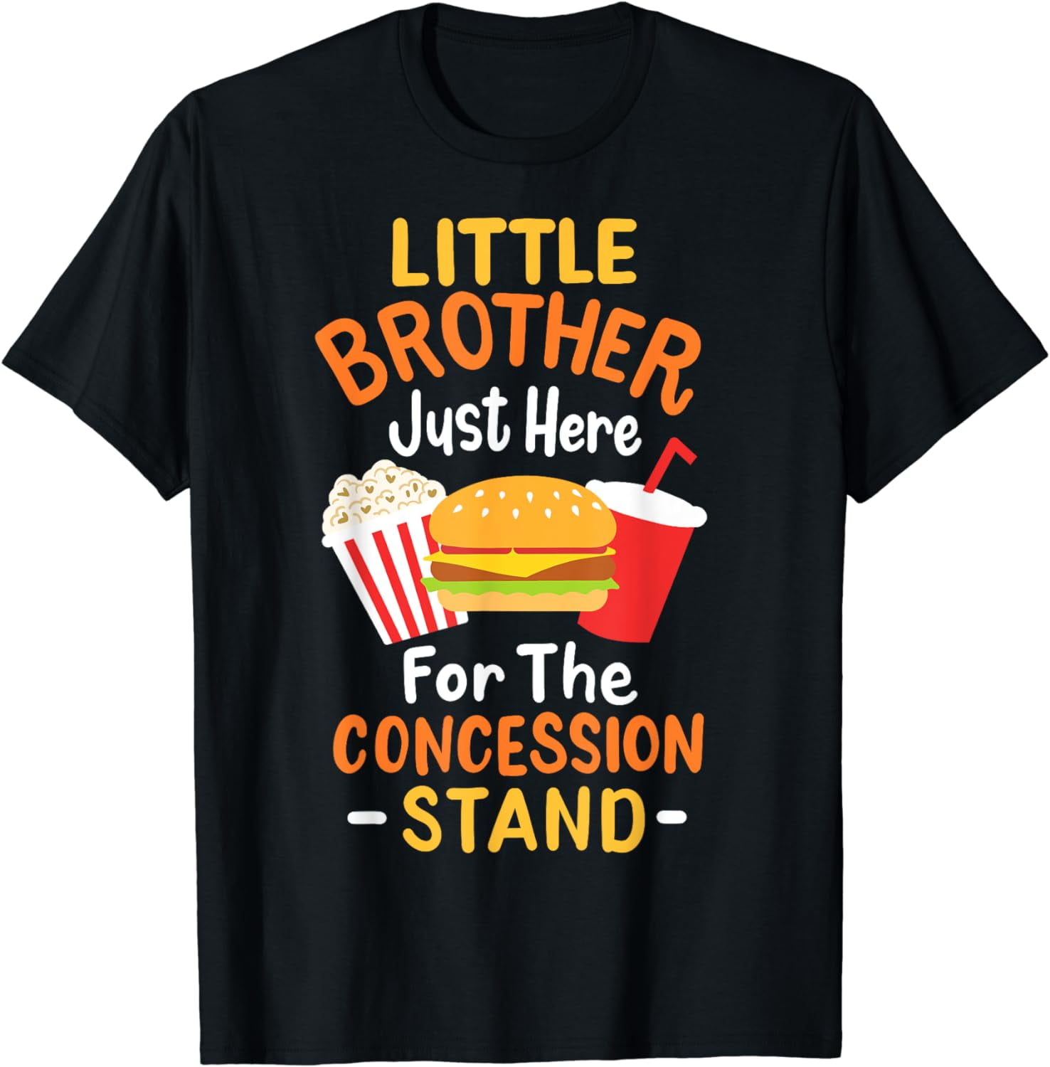 Little Brother Concession Stand Softball Baseball Snacks T-Shirt