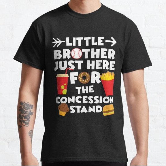 Little Brother Just Here For The Concession Stand Baseball Quote Classic T-shirt