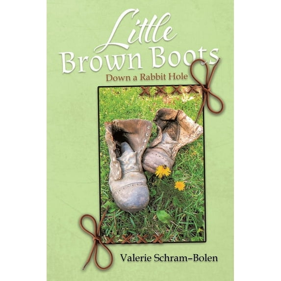 Little Brown Boots: Down a Rabbit Hole, (Paperback)