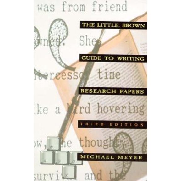 Pre-Owned Little Brown Guide to Writing Research Papers (Paperback) by Michael Meyer