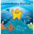 thumbnail image 1 of Little Bubba Starfish, (Hardcover), 1 of 1