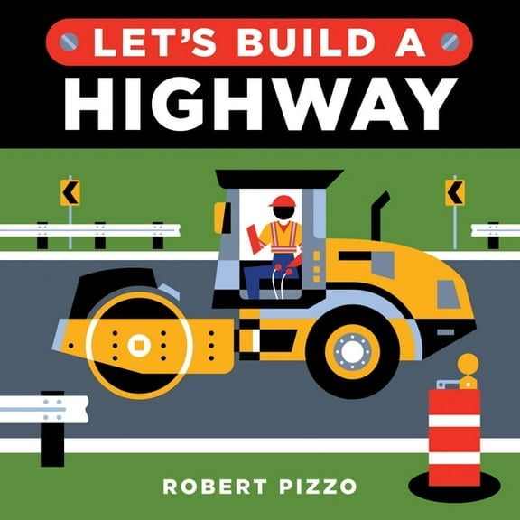 Little Builders Let's Build a Highway, (Board Book)