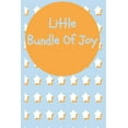 thumbnail image 1 of Little Bundle Of Joy : Habits, Feeding and Daily Care For Your Baby (Paperback), 1 of 1