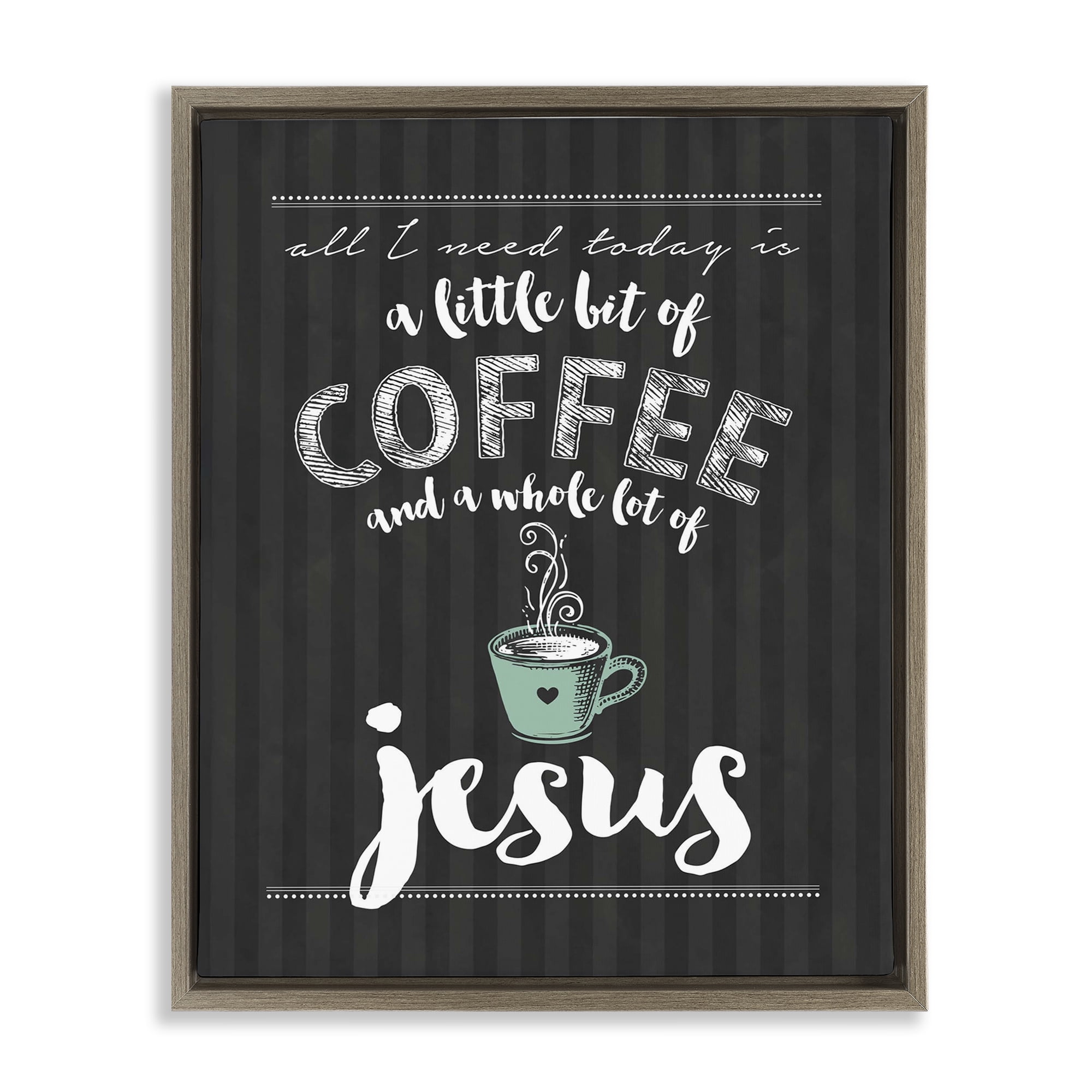 Little Coffee & Whole Lot Of Jesus Brown Framed Floater Canvas Wall Art, design by Lettered and Lined